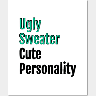 Ugly Sweater, Cute Personality - Christmas Charm Posters and Art